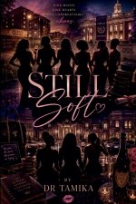 Still Soft