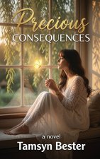 Precious Consequences