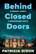 Behind Closed Doors