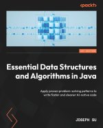 Essential Data Structures and Algorithms in Java