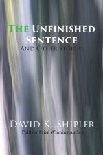 The Unfinished Sentence And Other Stories