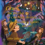 Chuck, Mụ phù thuỷ, và Cuộc hoán dổi thân phận của những người anh em