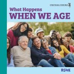 What Happens When We Age?
