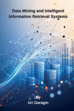 Data Mining and Intelligent Information Retrieval Systems