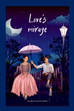 Love's mirage