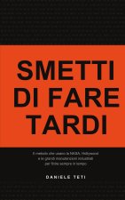 Smetti di fare tardi