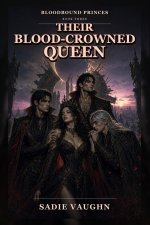 Their Blood-Crowned Queen