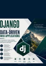 Django for Data-Driven Web Applications