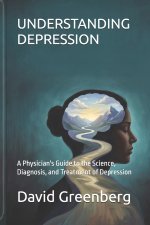 UNDERSTANDING DEPRESSION