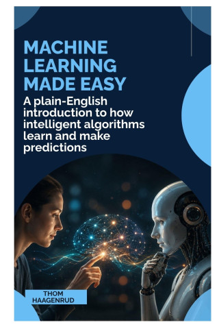 MACHINE LEARNING MADE EASY