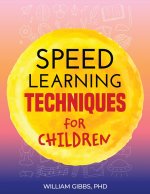SPEED LEARNING TECHNIQUES