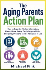 The Aging Parents Action Plan