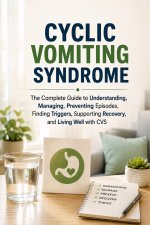 Cyclic Vomiting Syndrome (CVS)