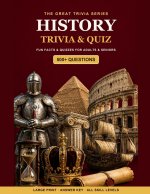 The Great History Trivia & Quiz Book