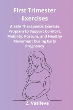 First Trimester Exercises