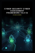 Cyber Security Cyber Assessment Framework v4.0 v2
