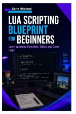 Lua Scripting Blueprint for Beginners