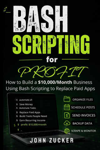 BASH SCRIPTING FOR PROFIT
