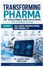Transforming Pharma - 101 Challenges and Solutions