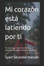 Mi corazón está latiendo por ti
