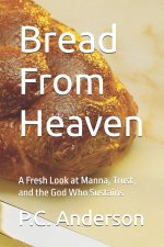 Bread From Heaven