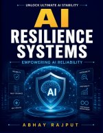 AI Resilience Systems