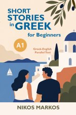 Short Stories in Greek for Beginners A1