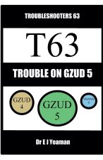 Trouble on Gzud 5