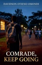 Comrade, keep Going