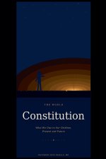 The World Constitution-What We Owe to Our Children, Present and Future