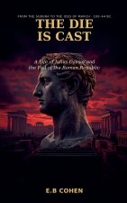 The Die Is Cast