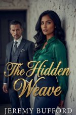 The Hidden Weave