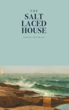 The Salt-Laced House