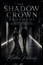 The Shadow Crown Protocol
