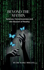 BEYOND THE MATRIX
