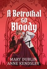 A Betrothal So Bloody