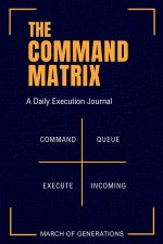The Command Matrix