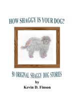 How Shaggy is Your Dog? 50 Original Shaggy Dog Stories