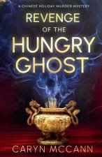 Revenge of the Hungry Ghost