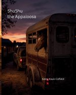 ShuShu the Appaloosa