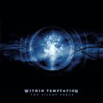 Within Temptation:  The Silent Force (blue)