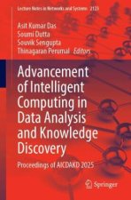 Advancement of Intelligent Computing in Data Analysis and Knowledge Discovery