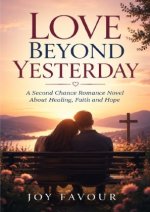 Love Beyond Yesterday