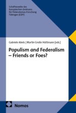 Populism and Federalism - Friends or Foes?