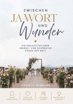 Zwischen JA-Wort und Wunder
