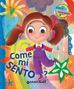 Come mi sento? Gioco e mi trasformo