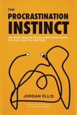 The Procrastination Instinct