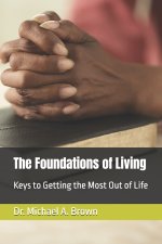 The Foundations of Living