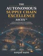 The Autonomous Supply Chain Excellence