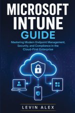 MICROSOFT INTUNE GUIDE